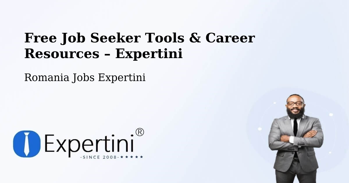 Free Job Seeker Tools & Career Resources – Comuna Lucieni - Comuna Lucieni, Romania Jobs Expertini