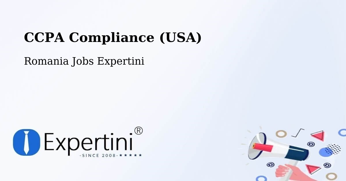 CCPA Privacy Rights & Compliance Notice – Comuna Lucieni - Romania Jobs Expertini