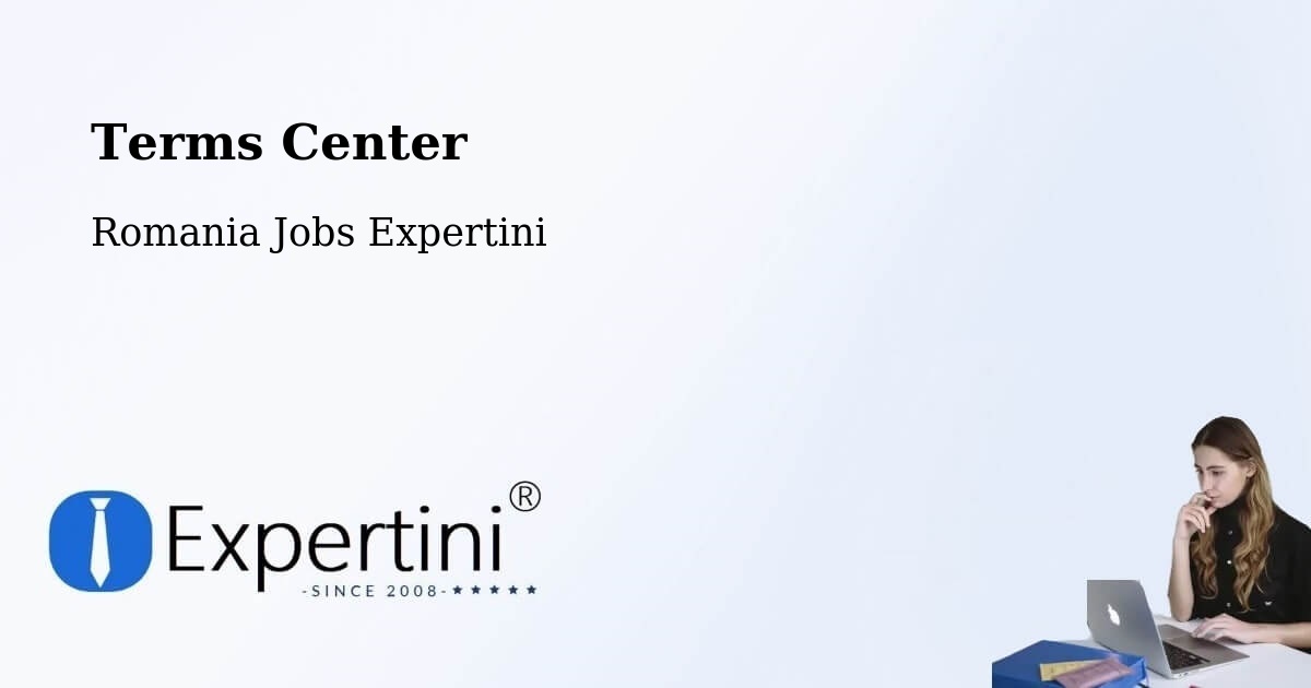 Terms of Service – Comuna Lucieni - Romania Jobs Expertini